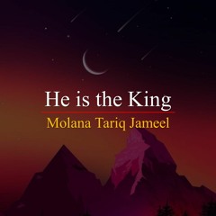 King - Molana Tariq Jameel