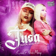 Karol G Ft. Nicki Minaj - Tusa (Minost Project Tropical House Remix)