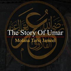 Umar ki Kahani by Molana Tariq Jameel