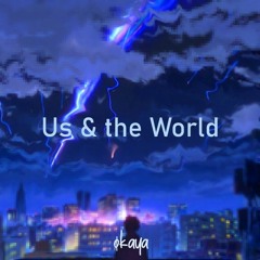 Us & the World