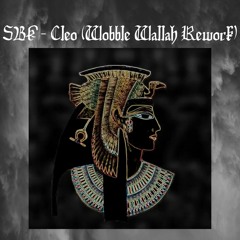 SBK. - Cleo (Wobble Wallah Rework)