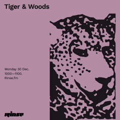 Tiger & Woods - 30 December 2019