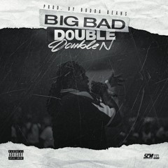 Big Bad Double (Official Audio)