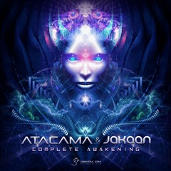 Atacama & Jakaan - Complete Awakening | OUT NOW on Digital Om!