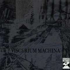 Eshu Kalki - Viscerium Machina LP [Hydropathes Records]