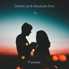 Daniel Lev & Absolute Zero - Forever