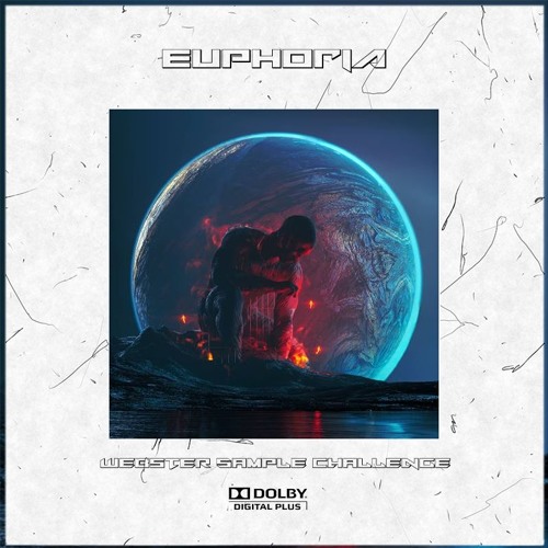 Euphoria w/ XAM | [Webster Sample Challenge] (1st Place! <3 )
