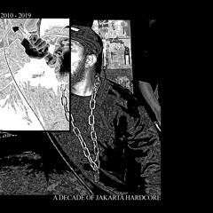 V/A - A DECADE OF JAKARTA HARDCORE