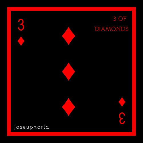 3 of Diamonds - joseuphoria