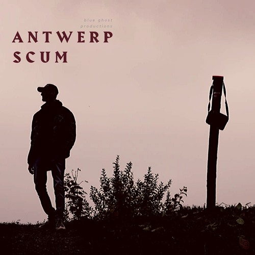 ANTWERP SCUM