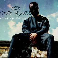 TEX - STR8 BARZ