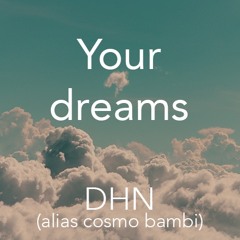 Your dreams (from Candi Staton)