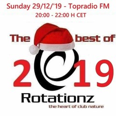 "The Best Of Rotationz 2019" - Hosted By Hans Rotationz, Pedro Mercado, Wess Vida & Kris Adrian