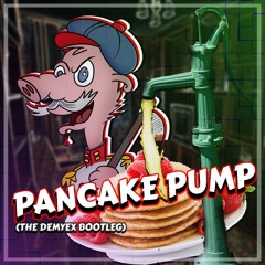 Ley o'Lantern - Pancake Pump (The Demyex Bootleg)