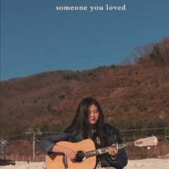 Someone You Loved _ Jihoon Cover