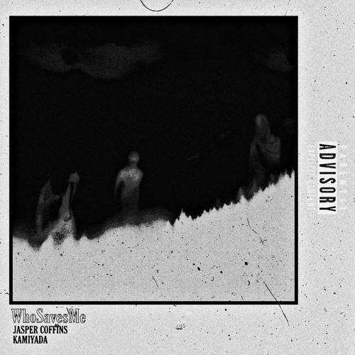 Kamiyada - WhoSavesMe Ft. Jasper Coffins