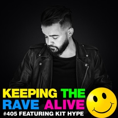 KTRA Episode 405 feat. Kit Hype