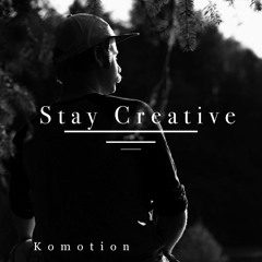 Stay Creative