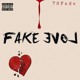 on 76Fade - Fake Love
