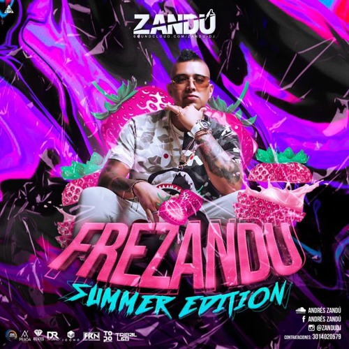 FreZandú Summer Edition CARTAGENA (Andrés Zandú) 30 - 12 - 19