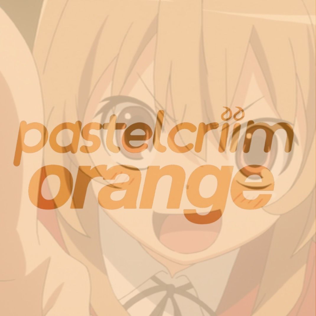 Download Free オレンジ Pastelcriim Cover By Pastelcriim Mp3 Soundcloud To Mp3 Converter