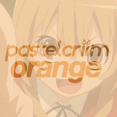 [FREE] オレンジ (pastelcriim cover)