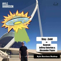 Zedd vs Jeffrey Sutorius x Alexander Popov - Stay vs Komrad (Kyle Harrison Mashup)[FREE DL]