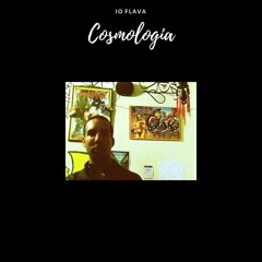 IO Flava - Cosmologia