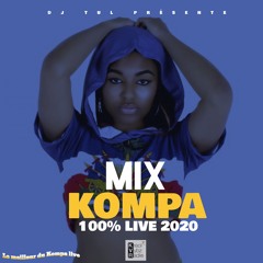 MIX KOMPA 100% LIVE BY DJ TUL