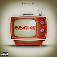 Replace You (feat. Matti Baybee)