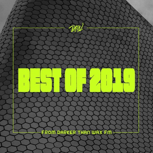 Listen to Darker Than Wax FM - Best Of 2019 by Darker Than Wax FM in Mixes  && Live Sets playlist online for free on SoundCloud