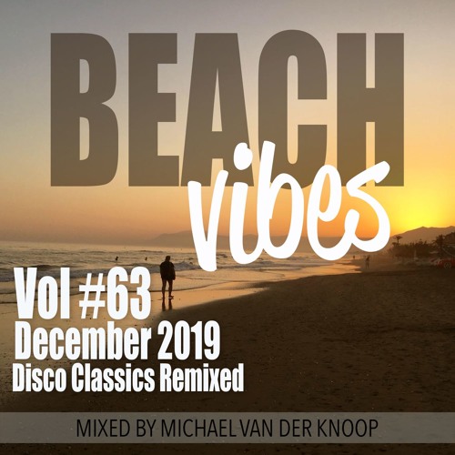 Push The Button #63 Beach Vibes Disco Classics Remixed