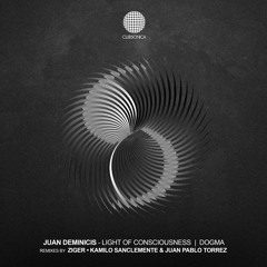 Juan Deminicis - Light of Consciousness (Juan Pablo Torrez & Kamilo Sanclemente Remix)