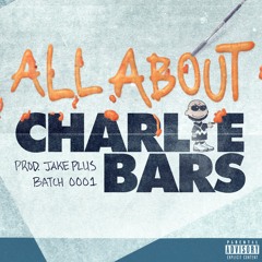 Charlie Bars - All About (Prod. Jake Plus)