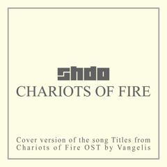 Chariots Of Fire - Titles (Vangelis cover)