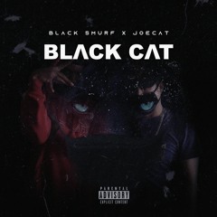 Black Cat (feat. Black Smurf)