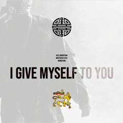 'I Give Myself To You'