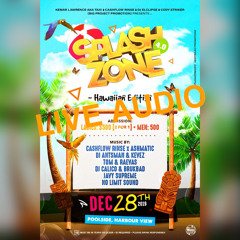 SPLASH ZONE 4.0 LIVE AUDIO