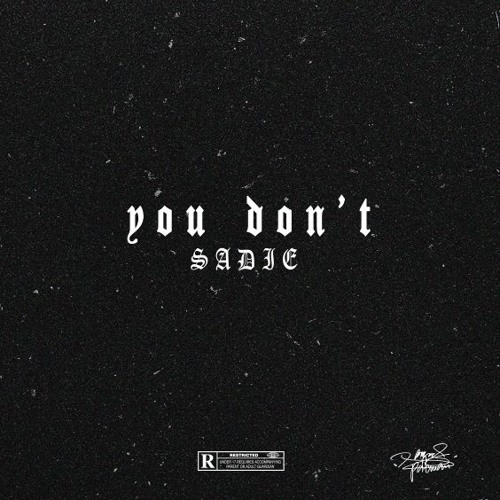 YOU DON'T