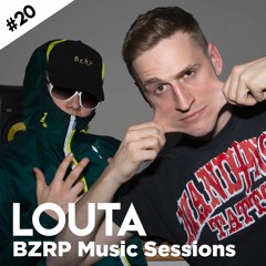 LOUTA || BZRP Music Sessions #20