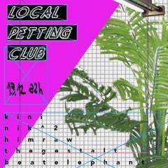 Local Petting Club / Öllager Rave #2 / X9e / 13. december 2019