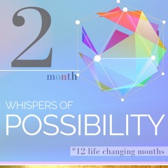 Whispers of Possibility