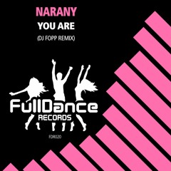 Narany - You Are (Dj Fopp Remix)