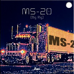 MS-20 (Big Rig)