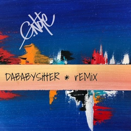 C.NOTE - DABABYSITTER REMIX