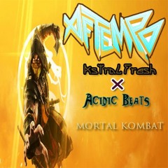 Astral Fresh X Acidic Beats - Mortal Kombat