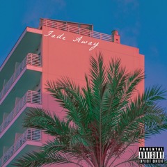 TonyTone - Fade Away