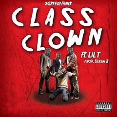 Class Clown ft. Lilt2krazy
