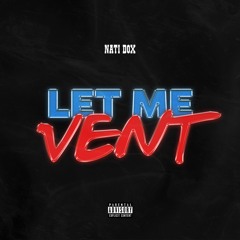 Let Me Vent