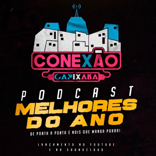 MELHORES DO ANO DA CONEXÃO CAPIXABA
